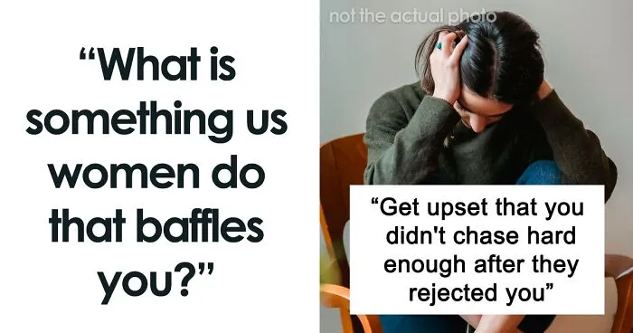 30 Things Some Women Do That Men Still Find Puzzling, As Shared In This Online Group