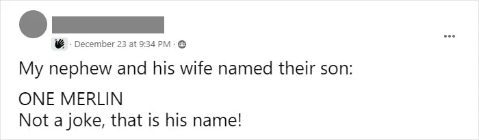 My Nephew And His Wife Named Their Son: One Merlin Not A Joke, That Is His Name!