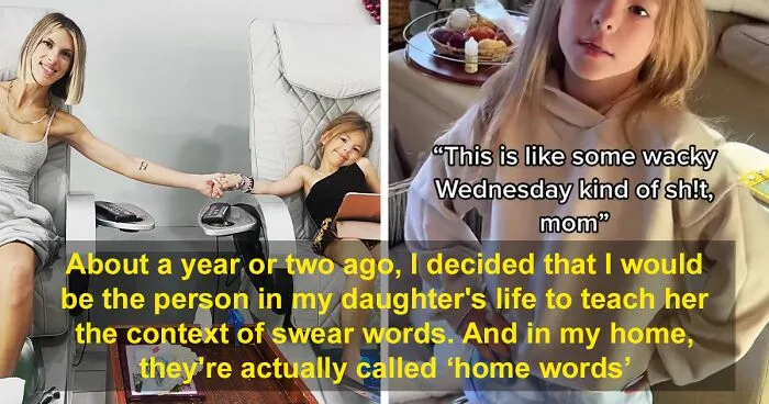 Mom Teaches Her 7 Y.O. The Context Of Swear Words And Allows Her To Use Them At Home