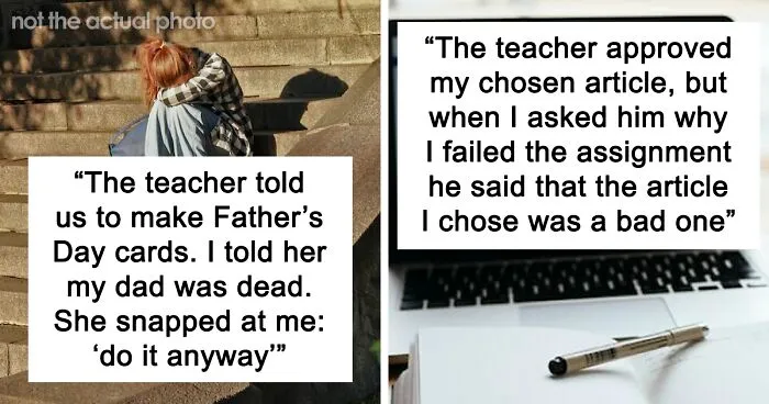 "Glad You Lost Your Job For That": 35 People Share The Biggest Grudges They Held Against Their Teachers