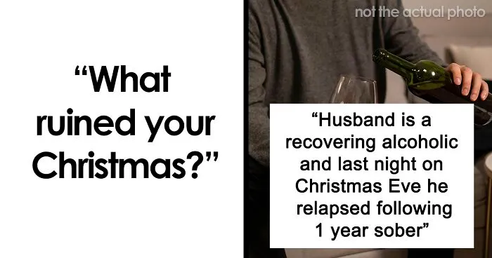 "Grandma Asked If I Was Pregnant": 30 People Open Up About What Ruined Their Christmas