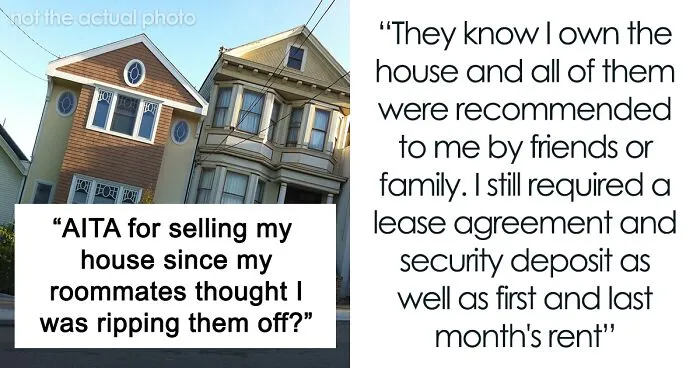 People Online Approve Of This Homeowner’s Decision To Walk Away From A Conflict With Tenants By Selling The House