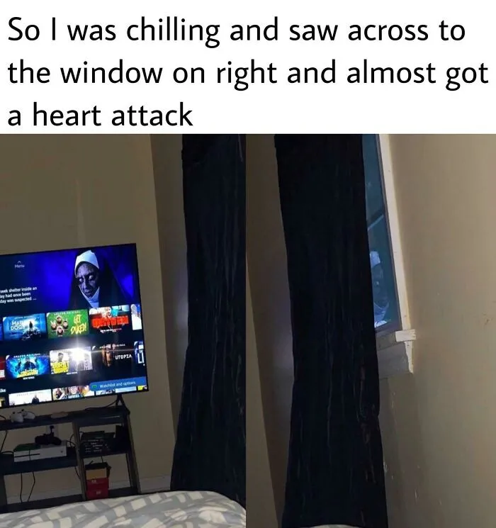 Now Someone Should Dress Like A Nun Outside The Window And Really Fuck Him Up