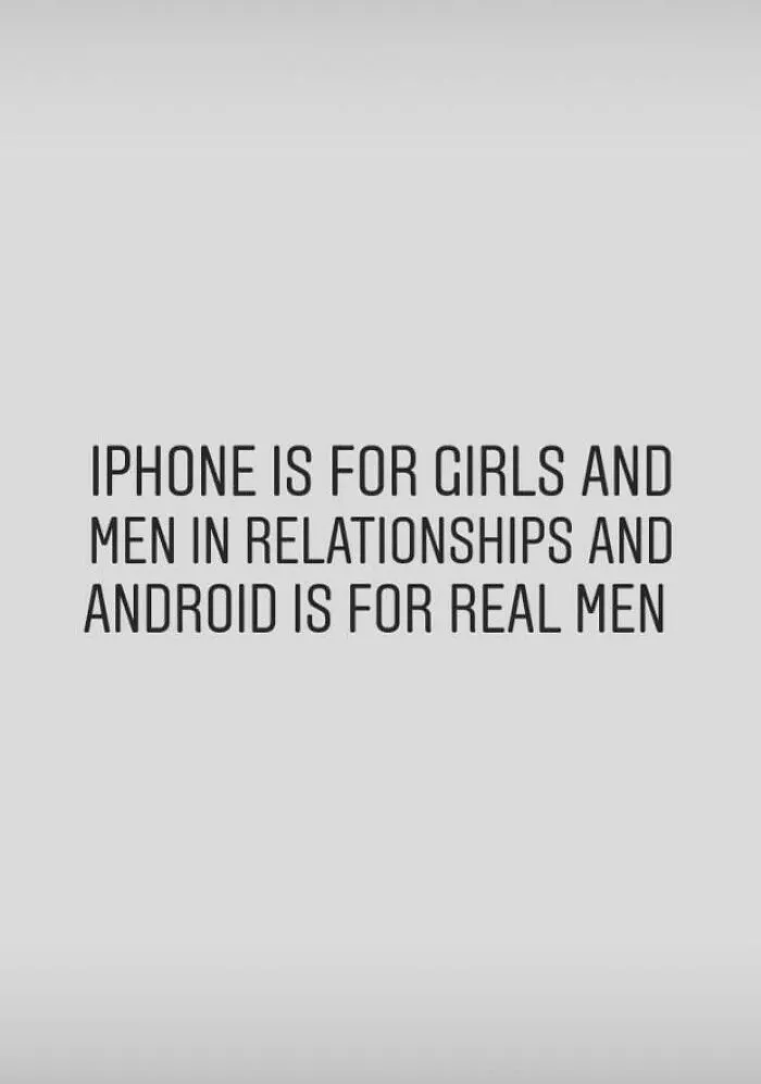 So Phones Determine Your Masculinity