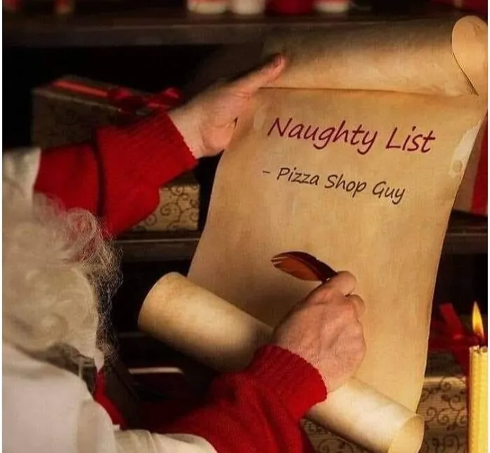 Santa humorously writes "Pizza Shop Guy" on a naughty list, showcasing typical HR meme humor.