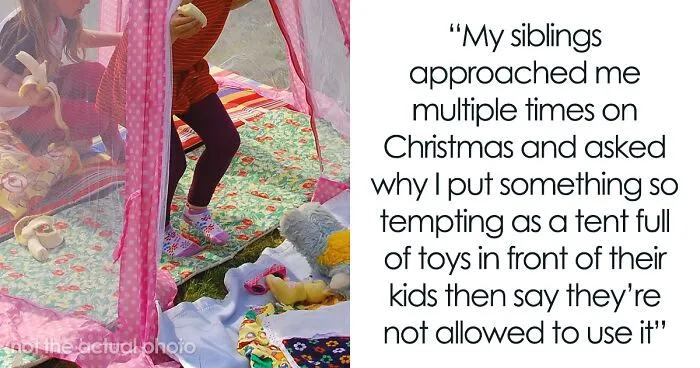 6 Y.O. With Special Needs Has Tent Nobody Can Enter As Her Safe Space, Guests Are Upset That It Was Put Up In The Living Room