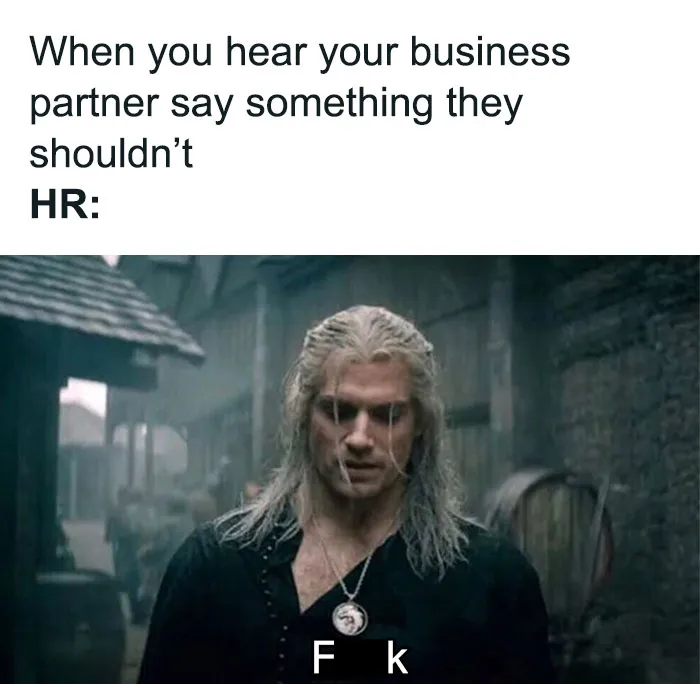 "Scene from a TV show used in a typical HR person meme."