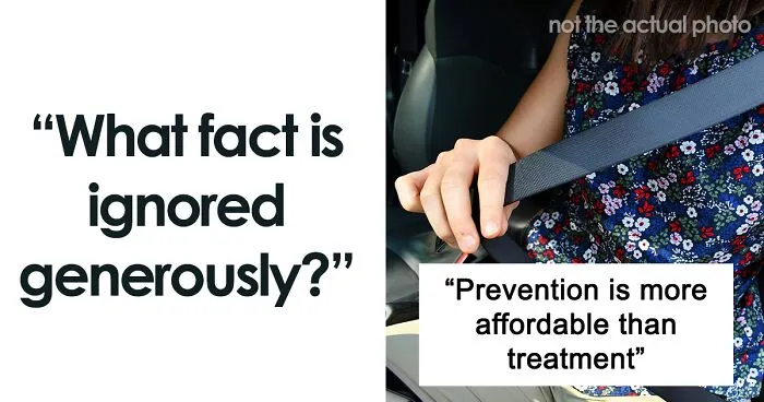 Person Asks "What Fact Is Ignored Generously?" And 30 Folks Online Deliver