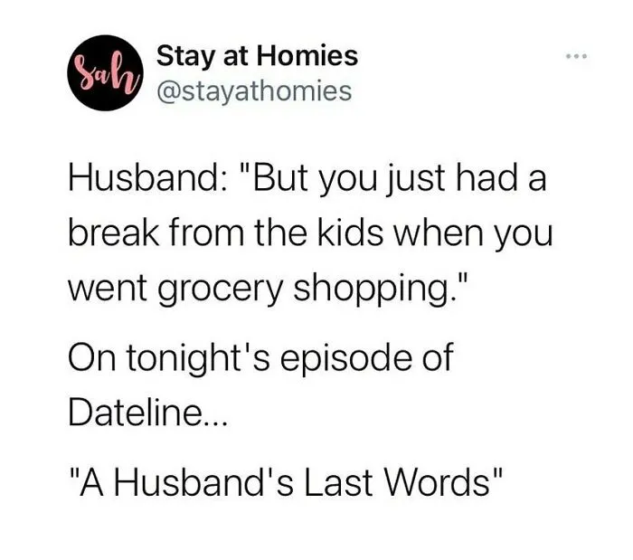 50 Memes That Perfectly Describe Marriage And Parenting, Shared On The "The Spicy Disaster Mama" Instagram Page