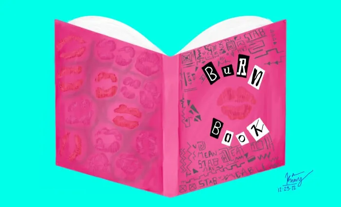 I Drew The Burn Book With References Over Christmas Break! I Had A Lot Of Fun Doing It And Hope To Do More Projects Like This In The Future