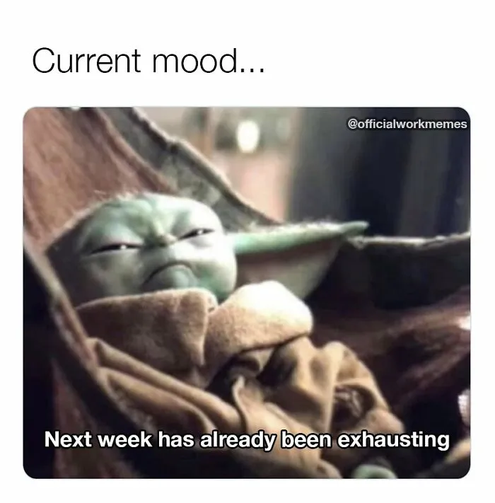Grumpy Baby Yoda meme humorously capturing the exhausting mood of a work week.