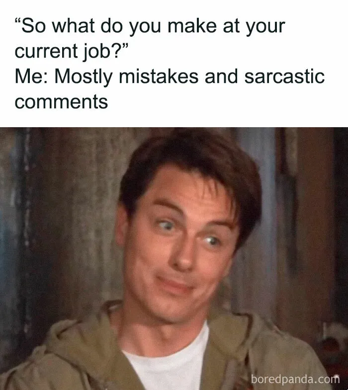 Man making a sarcastic expression with text about making mistakes at work. Hilarious work week meme.