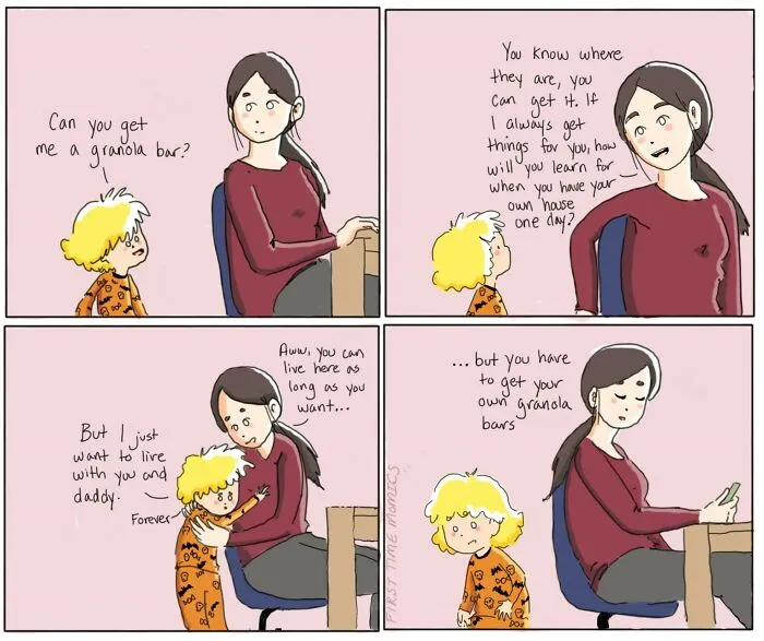 When You're Trying To Raise A Self-Sufficient Adult