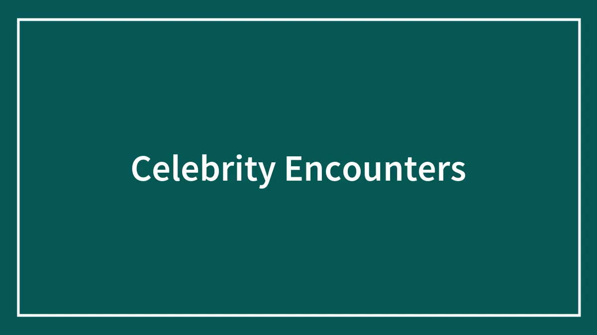 95 Celebrity Encounter Stories As Shared By People In This Online Thread