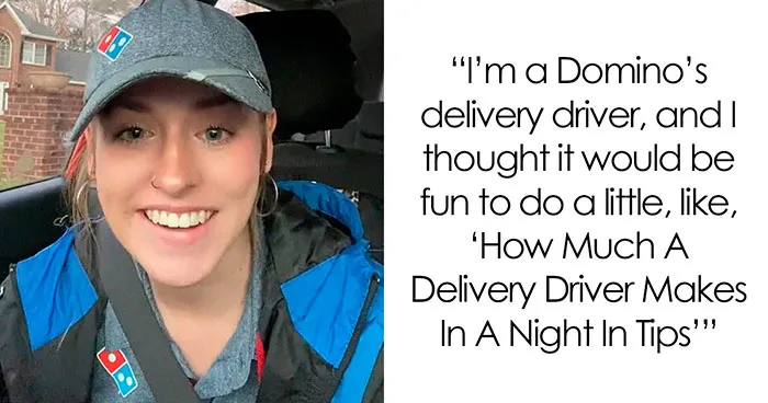 Domino’s Delivery Driver Goes Viral With 816K Views After Sharing How Much She Earns In Tips