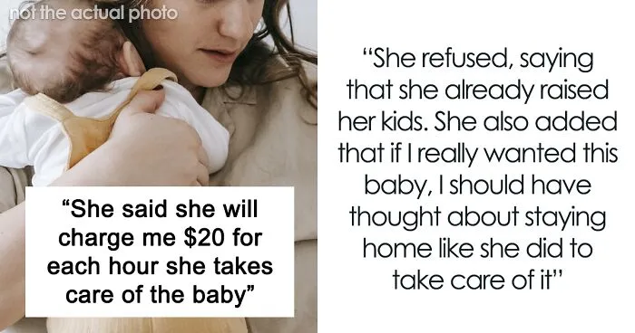 Retired Mom Refuses To Babysit Daughter's Newborn For Free, Daughter Turns To The Internet For Support But Gets A Reality Check Instead