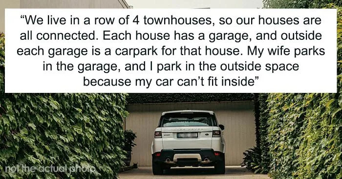 Person Doesn’t See A Problem With Briefly Using Their Neighbors’ Driveway While They’re Away On Holiday