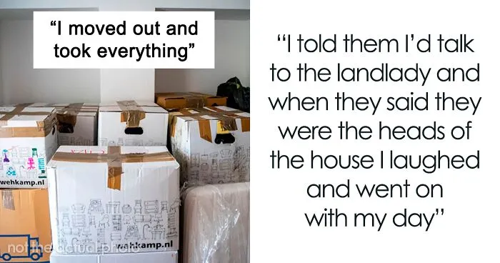 Woman Takes Everything She Owns From The House When Moving Out To Get Back At Mean Roommates Who Were Plotting To Drive Her Out