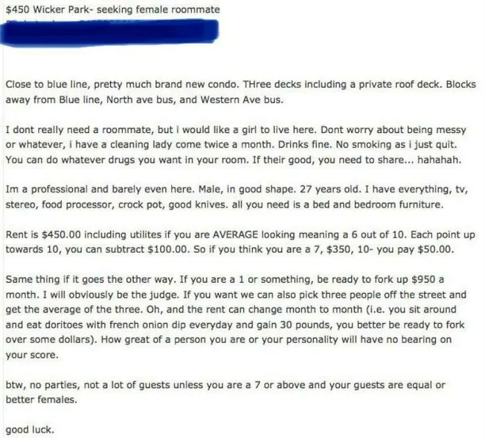 Seeking Female Roommate: Rent Will Be On A Sliding Scale Depending On Your Looks