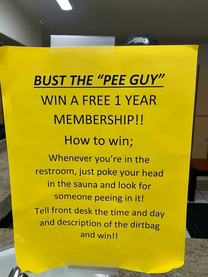 My Gym Is Trying To Catch A Phantom Pisser