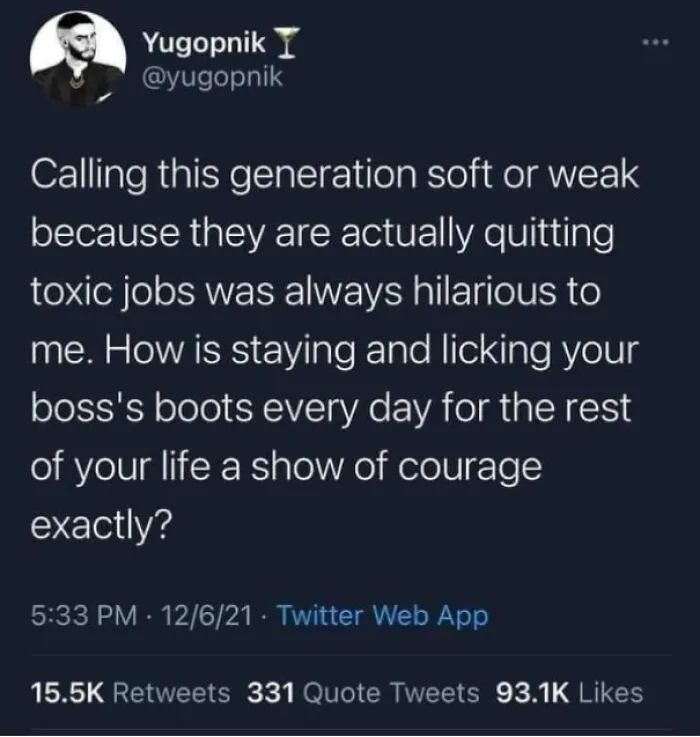 Doesn't Take Any Courage To Be A Bootlicker