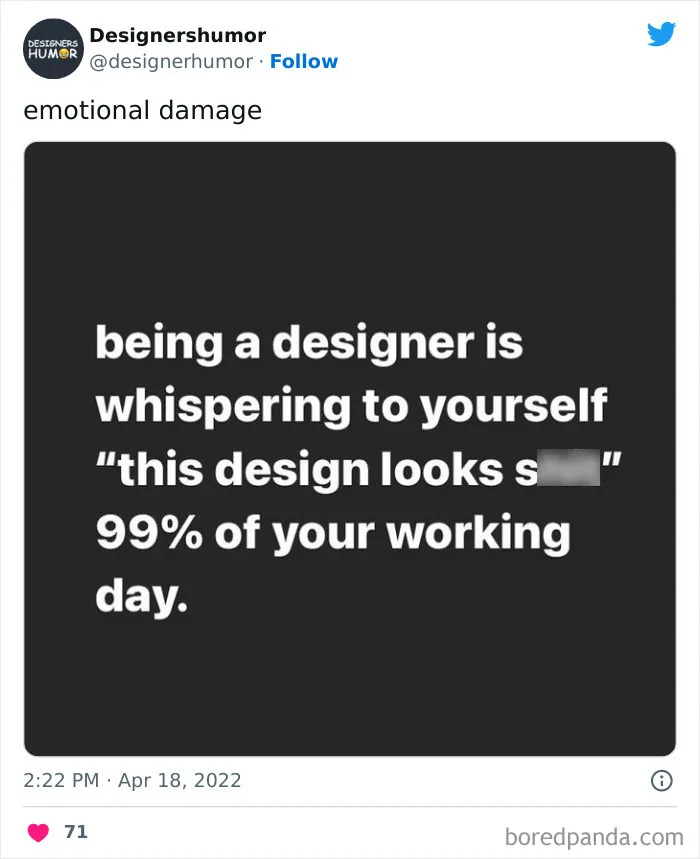 "Designers Humor" Is A Place Online Where Designers Go For A Good Laugh, Here Are 50 Of Their Best Pics