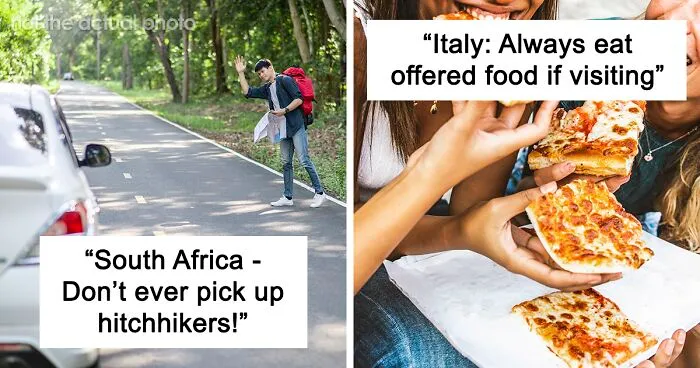 30 People Share "Unwritten" Rules In Their Countries That Foreigners Might Not Know About