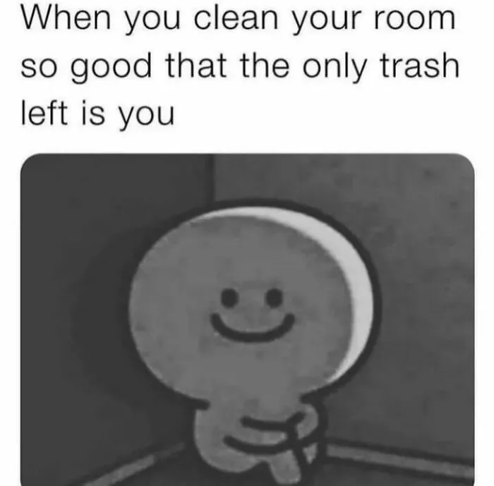 Cartoon figure sitting in a corner with a caption about cleaning a room; humor related to therapy memes.
