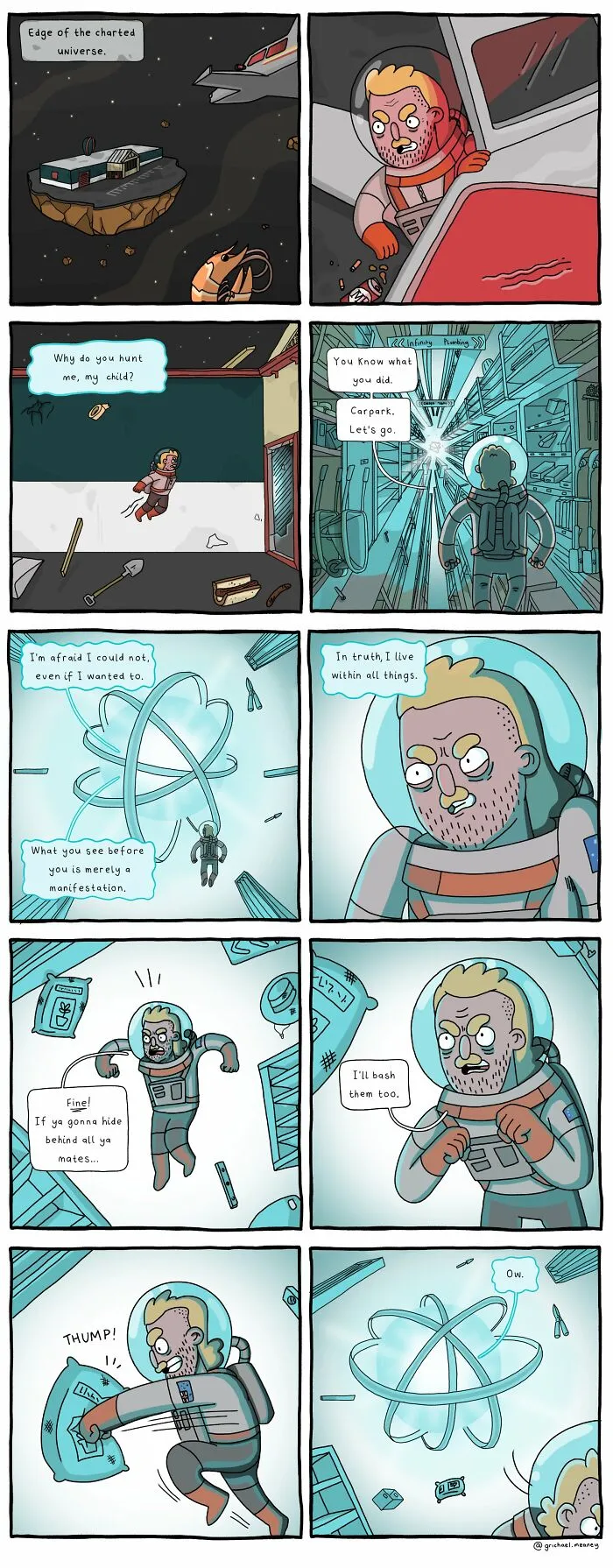 Absurd-yet-funny comic where an astronaut encounters a cosmic entity and tries to fight its manifestations.