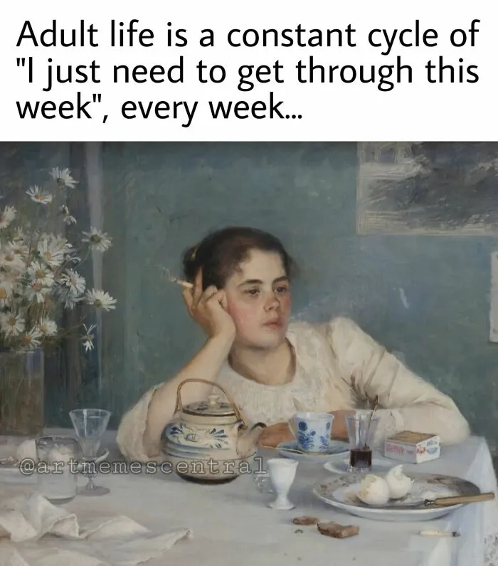 A classical art meme showing a woman with a cigarette looking bored at a table.