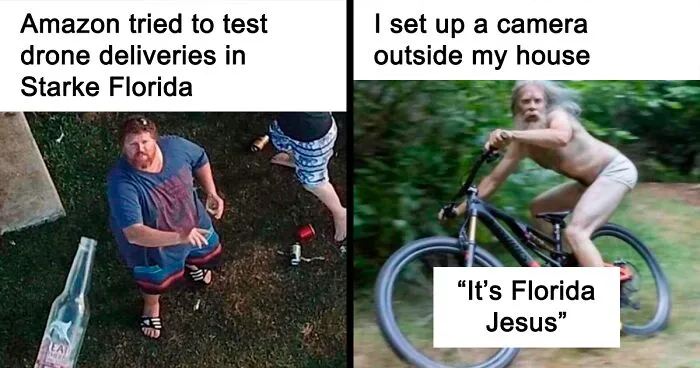 40 Posts Roasting The Hell Out Of Florida, As Shared On The "Florida Man" Instagram Page