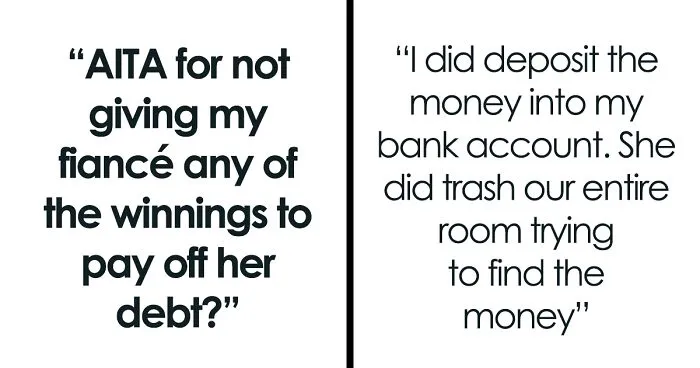 Man Deposits Money He Won At Casino, Fiancée Trashes Entire Room Trying To Find It So She Can Pay Off Her Debts