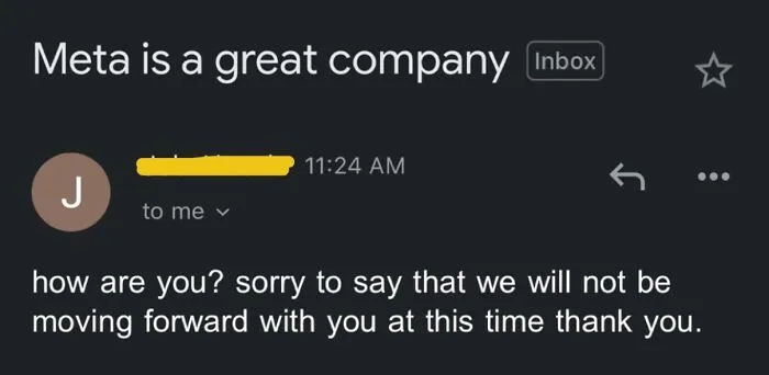 This Was My Rejection Email From Meta. “Meta Is A Great Company”??? I’ve Never Seen A Recruiter This Disrespectful And Unprofessional