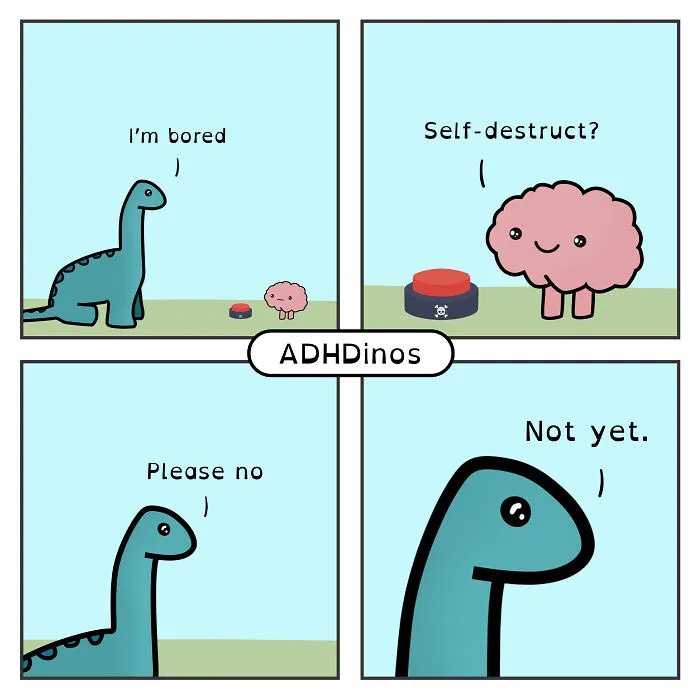 I Create Comics About What It’s Like Living With ADHD In Adulthood Through This Cute Dinosaur Character (30 New Pics)