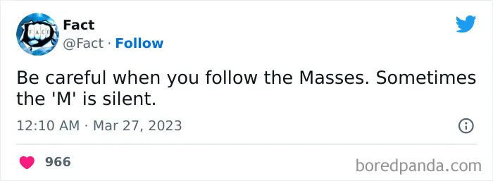 The ‘Fact’ Twitter Page Drops The Most Intriguing And Sometimes Uncomfortable Truths About Life And Here Are 40 Of Them