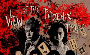 View Of The Phoenix Trees - An Excerpt From Chapter 1 (Last 11 Pages)