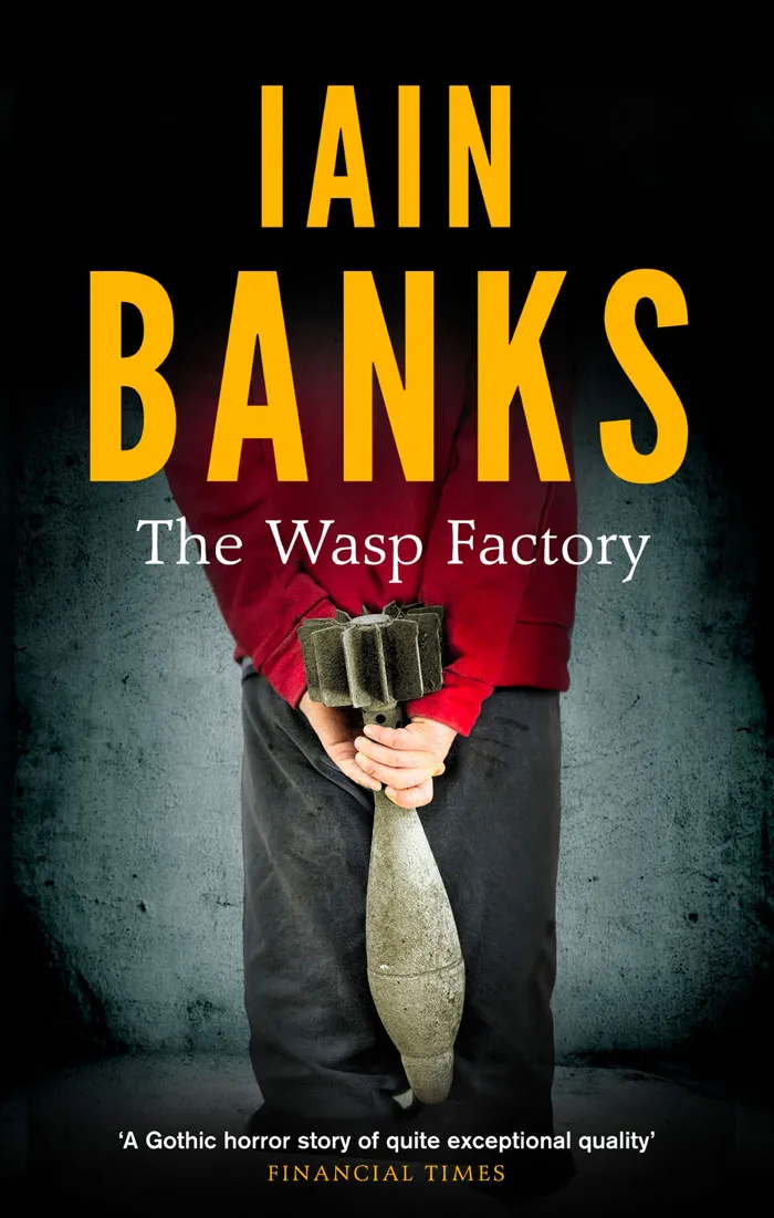 The Wasp Factory By Iain Banks