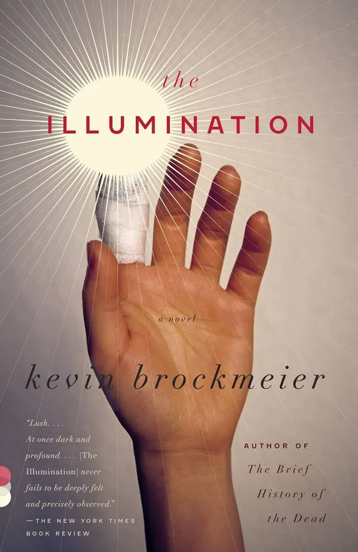 The Illumination By Kevin Brockmeier