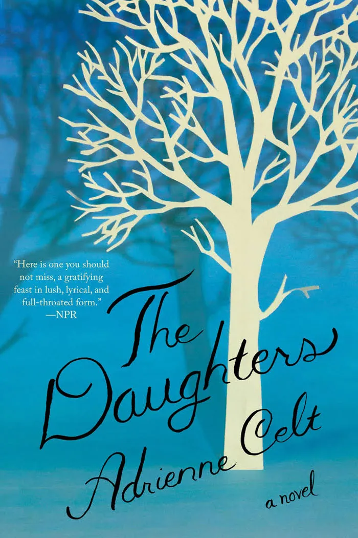 The Daughters By Adrienne Celt