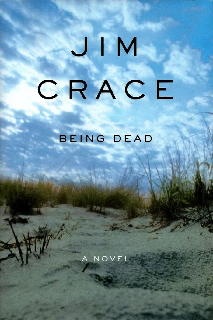 Being Dead By Jim Crace