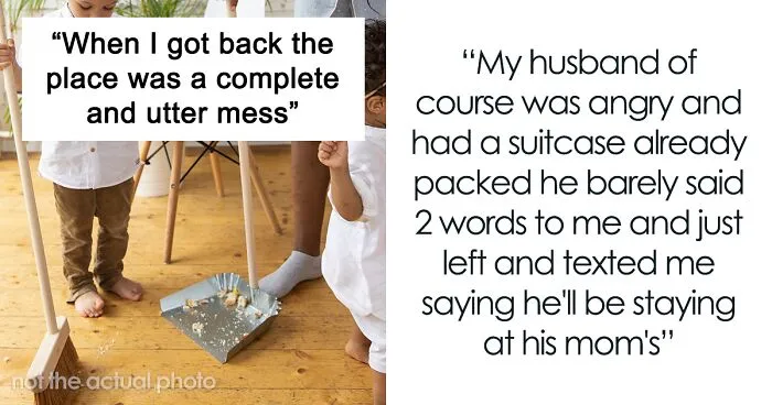 Husband Is Furious Wife Left Him With Their 4 Kids For The Weekend, She Finds The House Trashed And His Suitcase Packed When She Gets Back
