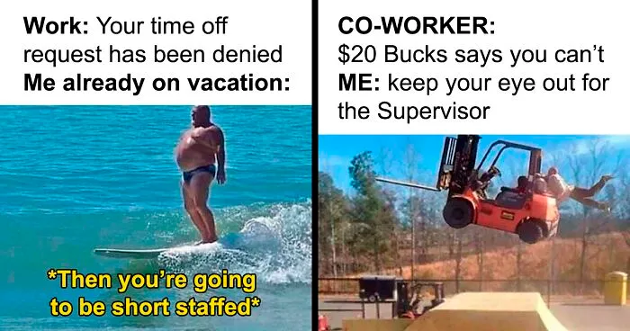 50 Hilarious Workplace Memes That May Help You Get Through Your Workday Better