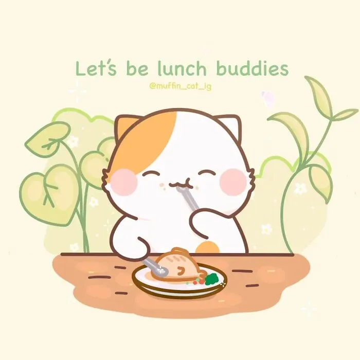 Please Don't Let Muffin Eat Alone