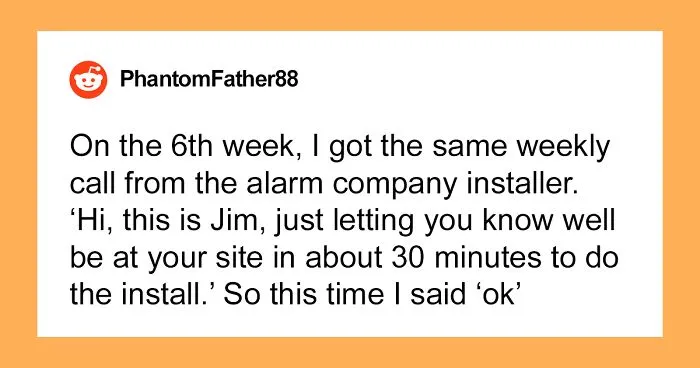 “The Doors Are Locked And Nobody Is Answering”: Person Shows Alarm Company What Happens When They Don’t Listen To Their Customers