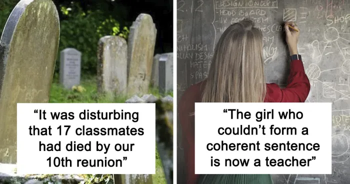 "My Friend Was Still Alive": 35 People Share The Most Surprising Things About Their High School Reunions
