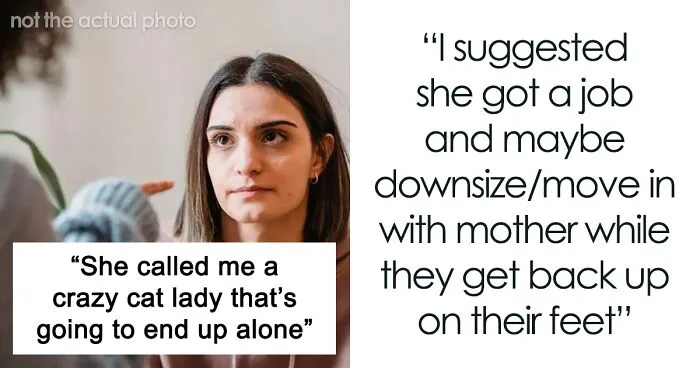 Woman Goes Off On Sister, Calls Her A “Crazy Cat Lady That's Going To End Up Alone” For Refusing To Help Her Out Financially