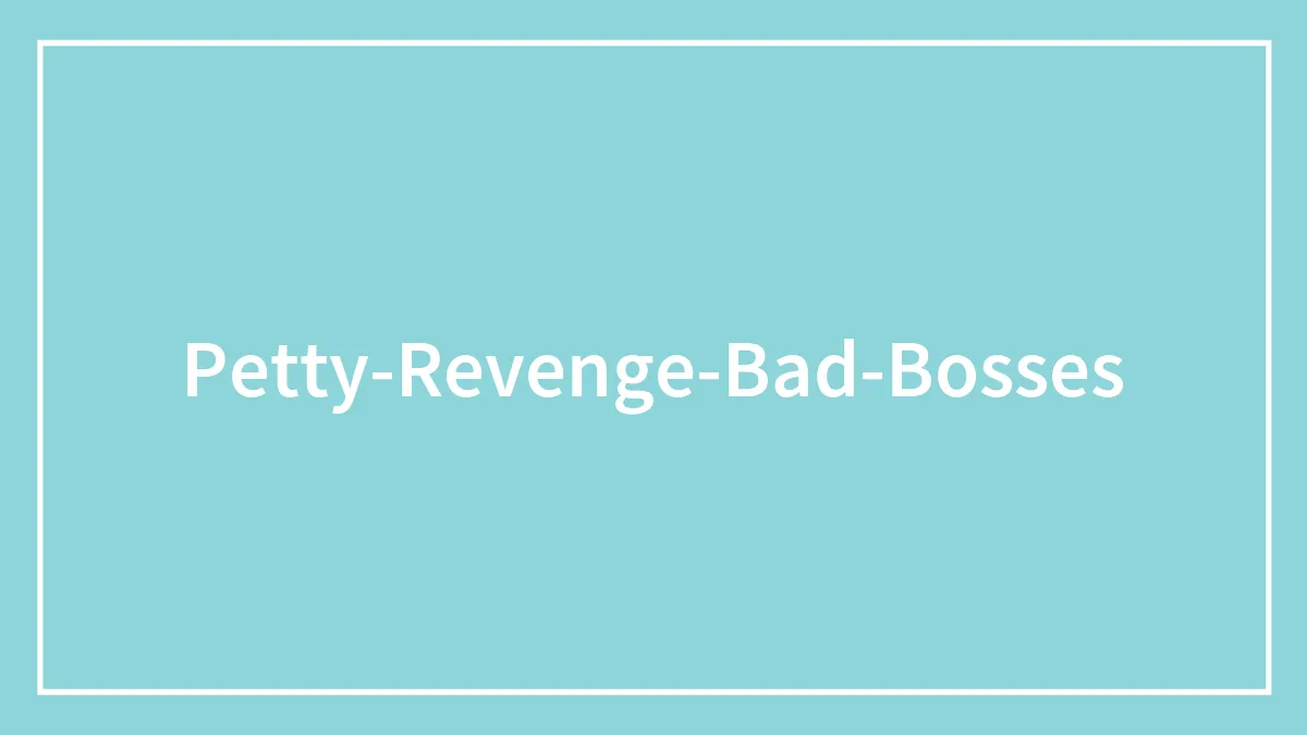 30 Times Employees Gave Awful Bosses A Taste Of Their Own Medicine