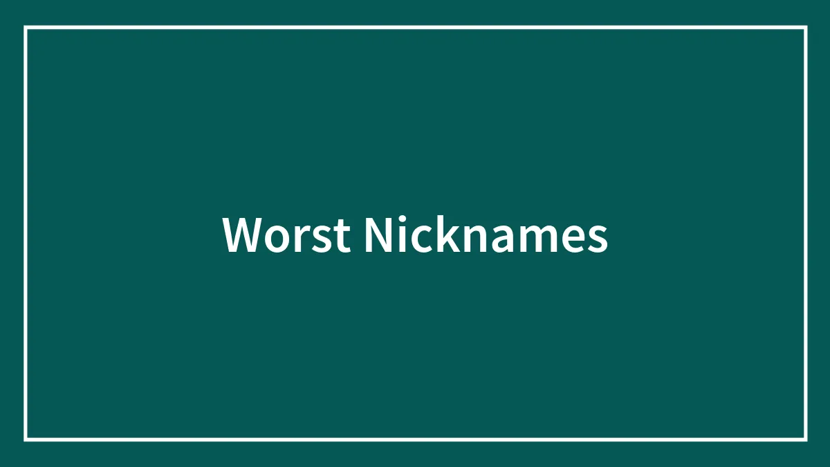 81 Worst Nicknames People Have Given To Others, As Shared By People In This Online Community