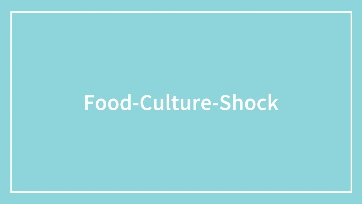 People Share 58 Moments Of Food Culture Shock They Experienced