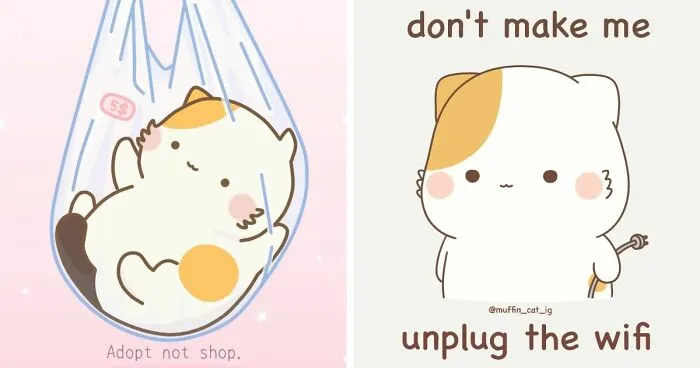 I Create Silly And Wholesome Illustrations With Short Quotes About Life, And They Feature My Rescue Cat Muffin (70 Pics)
